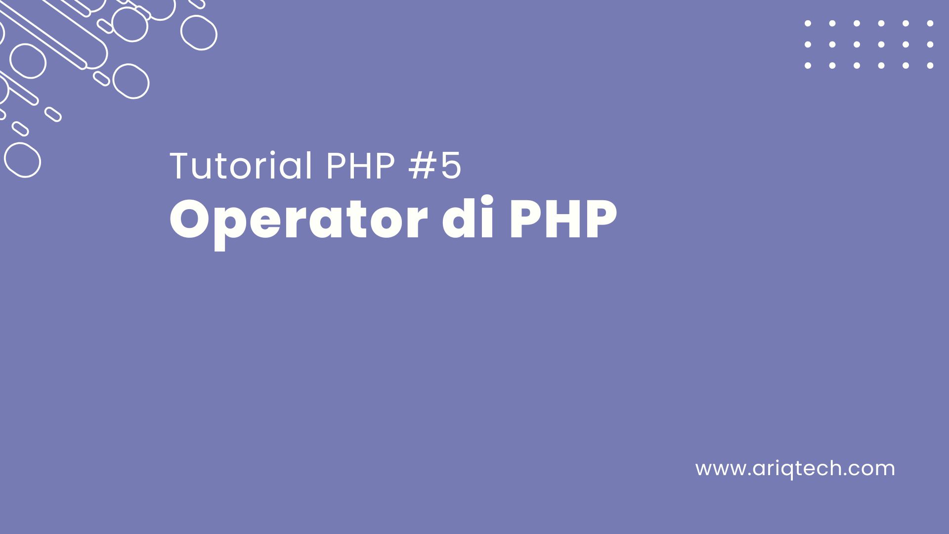 Tutorial PHP #5: Operator di PHP